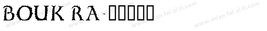 bouk ra字体转换